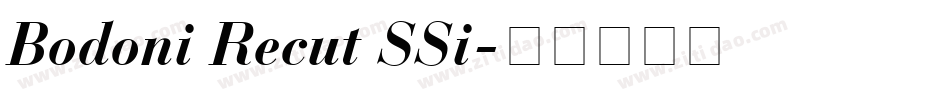 Bodoni Recut SSi字体转换